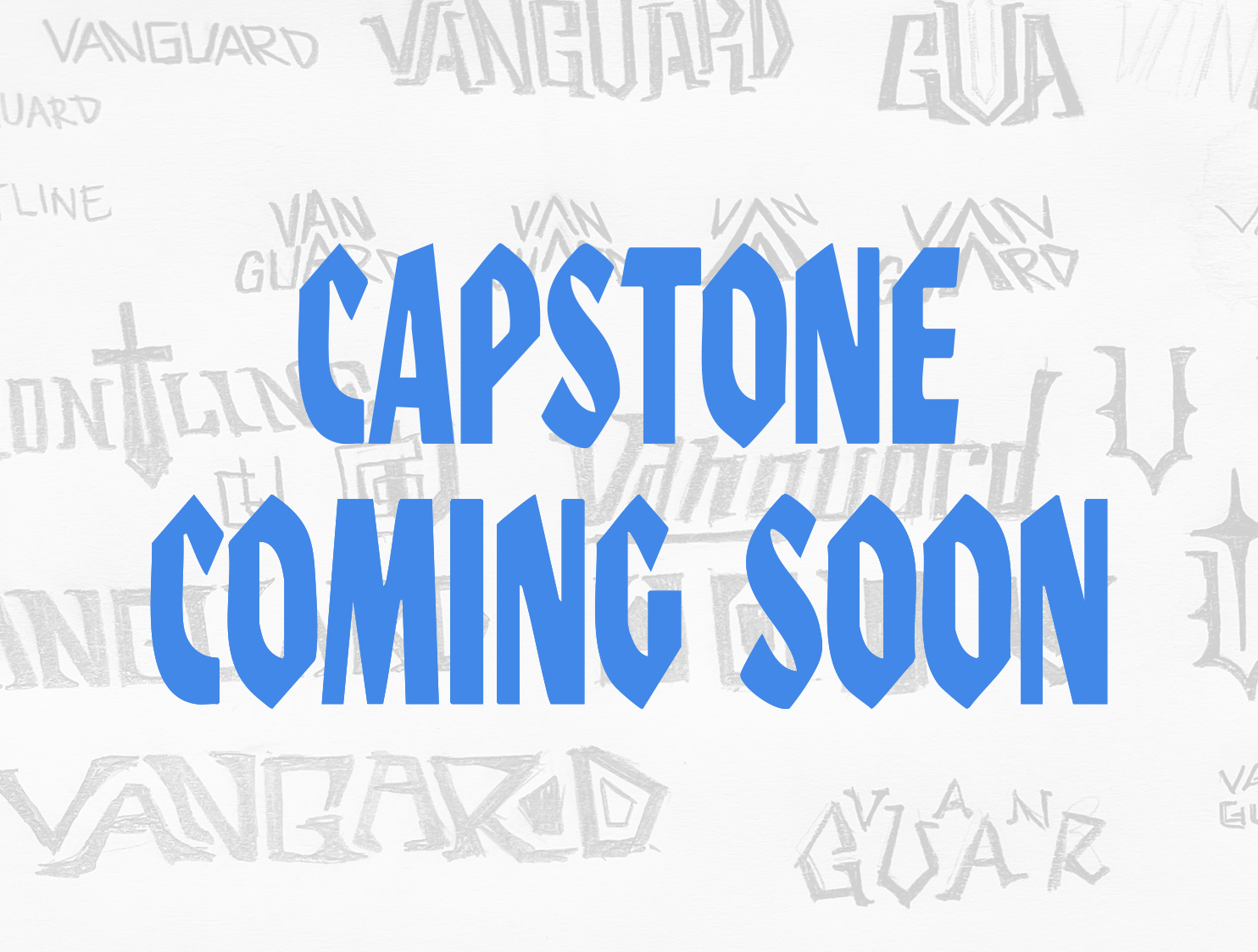 Keira Schick Vanguard Capstone Coming Soon Thumbnail